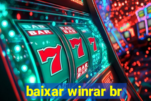 baixar winrar br